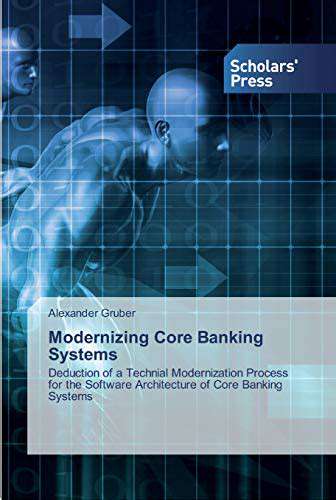 ModernizingCoreBankingSystemsandInfrastructure