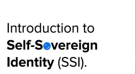 WhatisSelf-SovereignIdentity(SSI)?